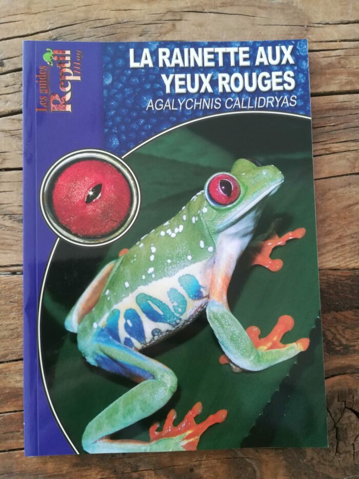 📖 Livre - La Rainette aux Yeux Rouges - Agalychnis callidryas