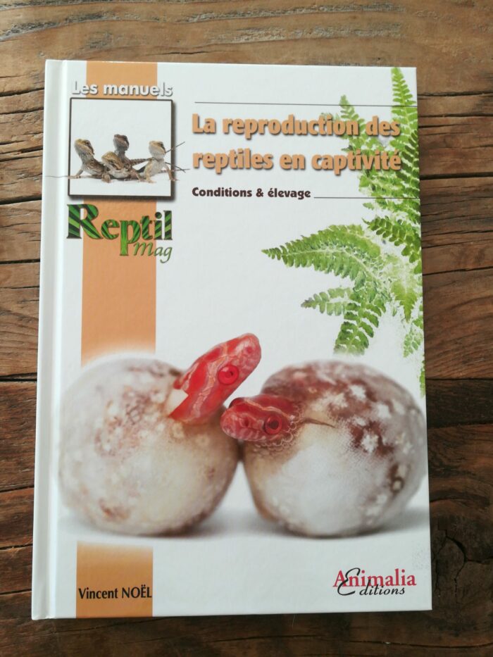 📖 Livre - La reproduction des reptiles en captivité